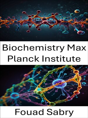 cover image of Biochemistry Max Planck Institute